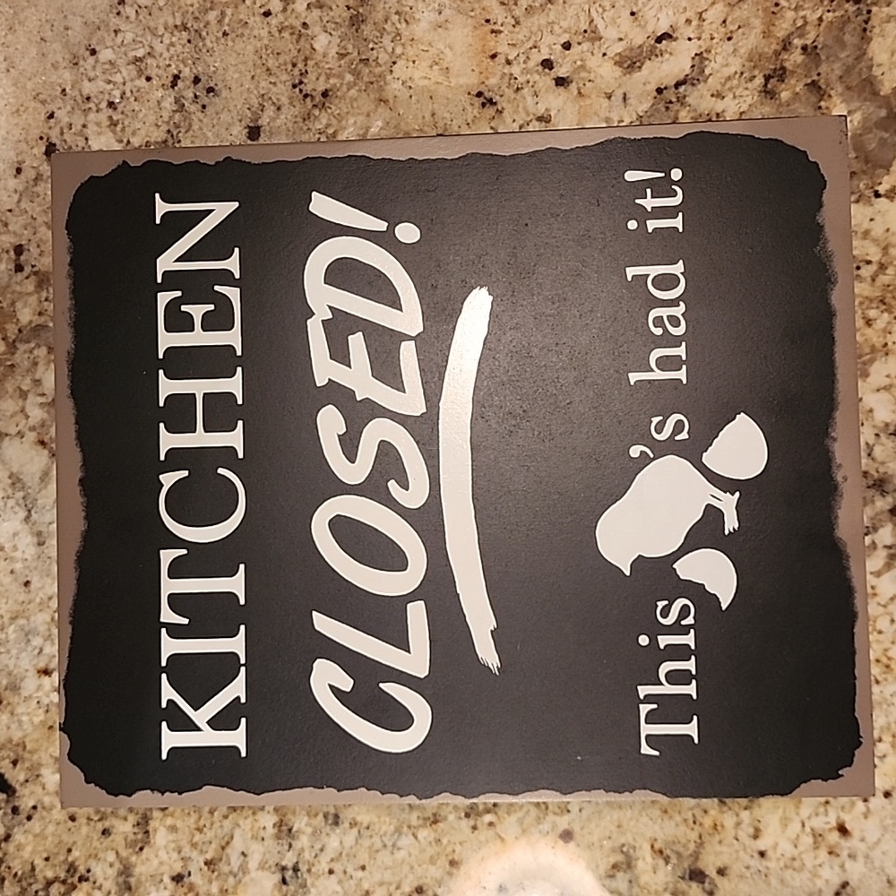 Kitchen Closed This Chick's Has Had It Wood Box Sign Sit or Hang 8 x 9 1/2 x 2